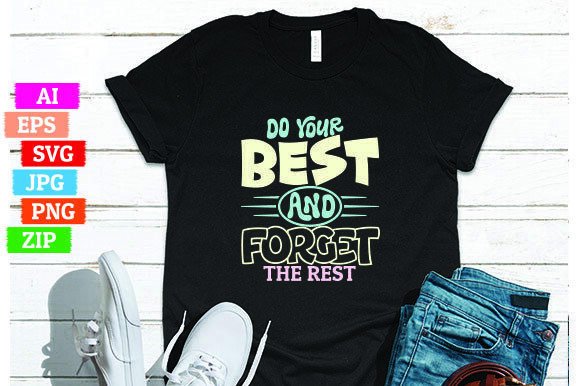 Do Your Best and Forget the Rest