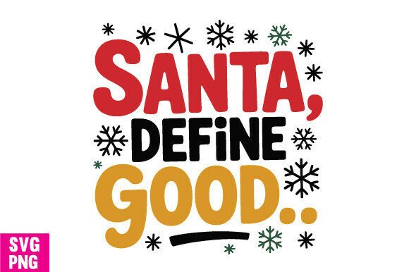 Funny Christmas Quote PNG SVG