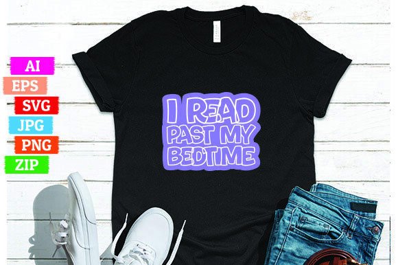 I Read Past My Bedtime: A Unique T-shirt Design for Print on Demand Businesses