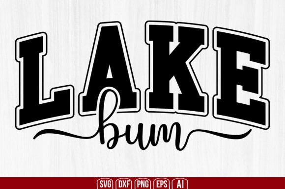 Lake Bum Svg: A Versatile Digital Design for Creative Projects